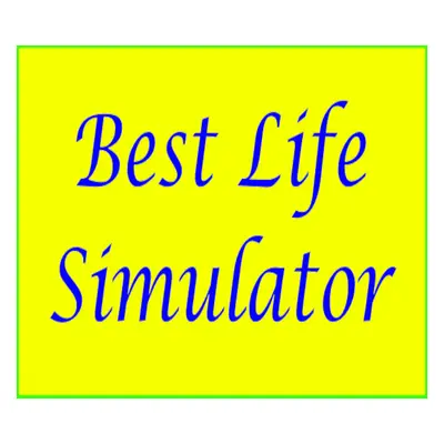 Best Life Simulator Steam CD Key