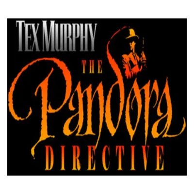 Tex Murphy: The Pandora Directive GOG CD Key