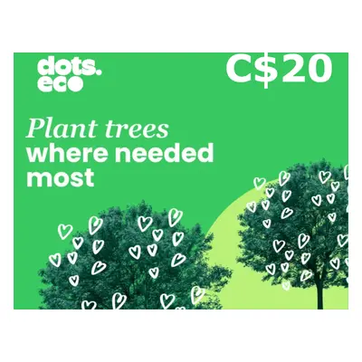 Dots.eco - Plant Trees Where Needed The Most C$20 Gift Card CA