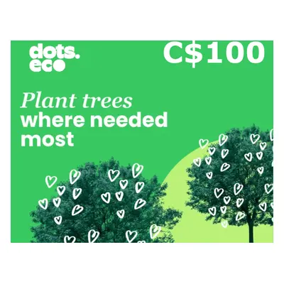 Dots.eco - Plant Trees Where Needed The Most C$100 Gift Card CA