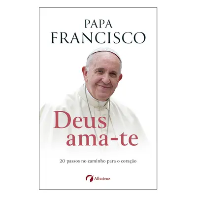 Livro Deus Ama-te De Papa Francisco