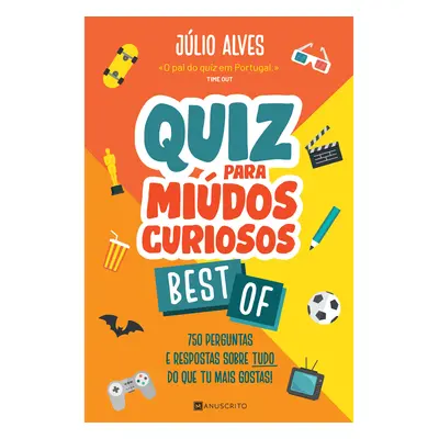 Livro Quiz P Miúdos Curiosos Best Of De Júlio Alves