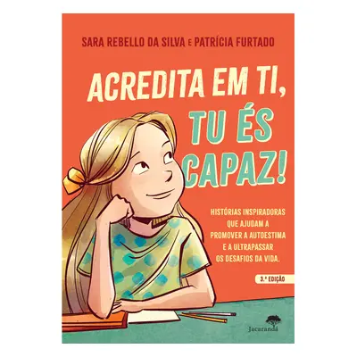 Livro Acredita Em Ti Tú És Capaz De Sara Rebello Da Silva