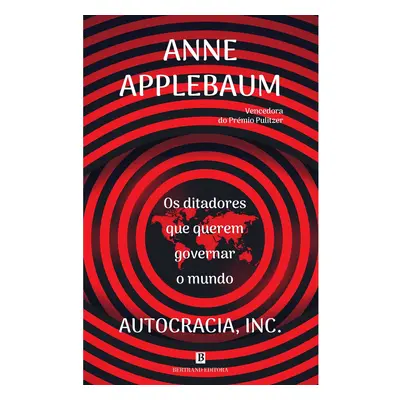 Livro Autocracia Inc. De Anne Applebaum