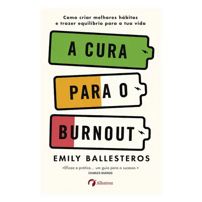 Livro A Cura Para O Burnout De Emily Ballesteros