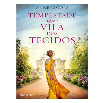 Livro Tempestade Sobre A Vila Dos Tecidos De Anne Jacobs