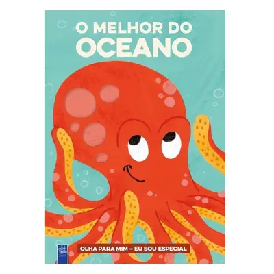 Livro Olha Para Mim - Sou Especial - O Melhor Do Oceano