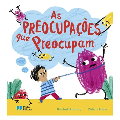 Livro As Preocupações Que Preocupam De Rachel Rooney Zehra Hicks