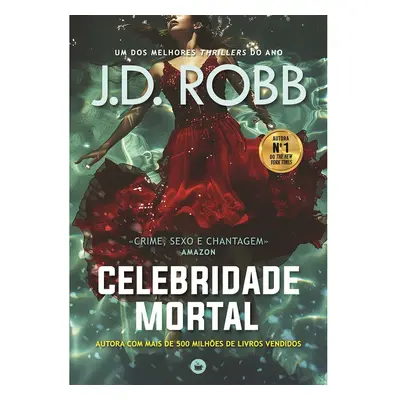 Livro Celebridade Mortal De J.d. Robb