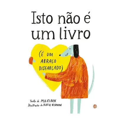 Livro Isto Não É Um Livro É Um Abraço Disfar