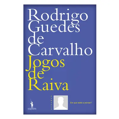 Livros Jogos De Raiva Rodrigo Guedes De Carvalho