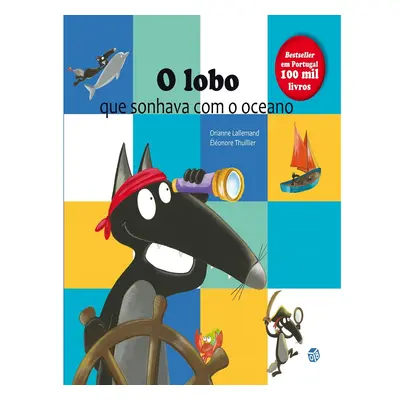 Livro O Lobo Que Sonhava Com Oceano Livro De Histórias