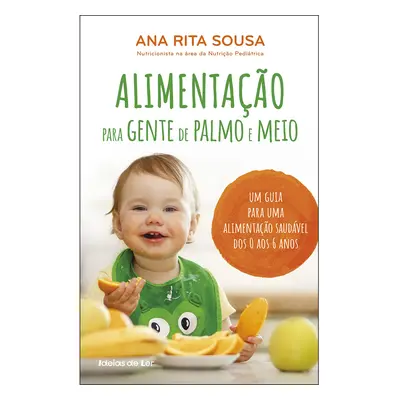 Livro Alimentação Para Gente De Palmo E Meio