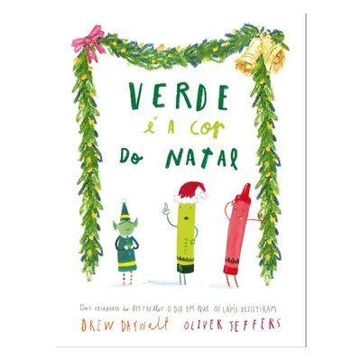 Livro Verde É A Cor Do Natal Drew Daywalt