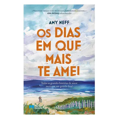 Livro Os Dias Em Que Mais Te Amei